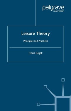 Leisure Theory - Rojek, C.