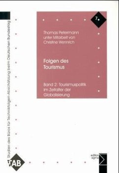 Tourismuspolitik im Zeitalter der Globalisierung / Folgen des Tourismus 2 - Petermann, Thomas