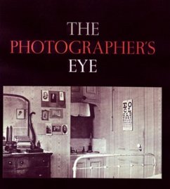 The Photographer's Eye - Szarkowski, John