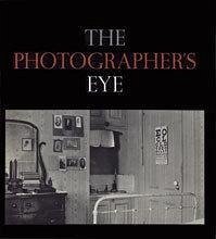 The Photographer's Eye - Szarkowski, John