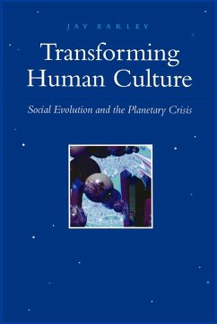 Transforming Human Culture - Earley, Jay