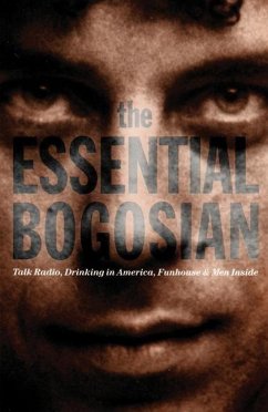 The Essential Bogosian - Bogosian, Eric