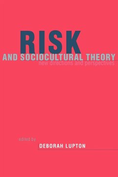 Risk and Sociocultural Theory - Lupton, Deborah