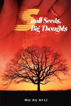 Small Seeds, Big Thoughts - Jet Li, Roy Joy