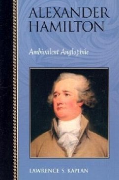 Alexander Hamilton - Kaplan, Lawrence S