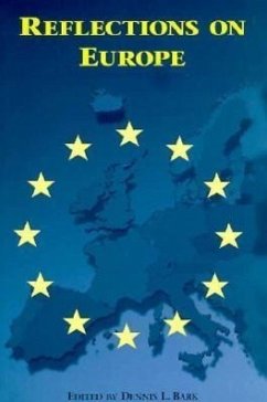 Reflections on Europe: Volume 441 - Bark, Dennis L.