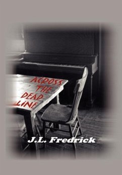 Across the Dead Line - Fredrick, J. L.