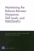 Maintaining the Balance Between Manpower, Skill Levels, and Perstempo