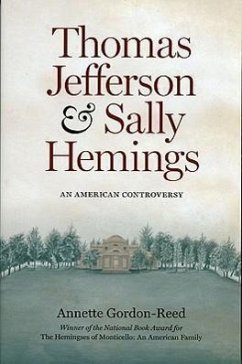 Thomas Jefferson and Sally Hemings - Gordon-Reed, Annette