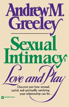 Sexual Intimacy - Greeley, Andrew M.