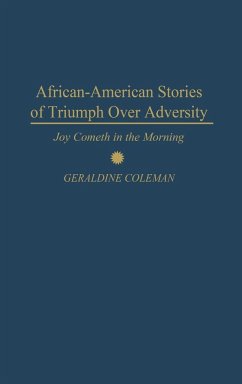 African-American Stories of Triumph Over Adversity - Coleman, Geraldine