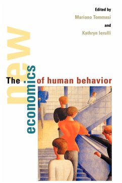 The New Economics of Human Behaviour - Tommasi, Mariano / Ierulli, Kathryn (eds.)