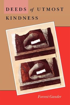 Deeds of Utmost Kindness - Gander, Forrest