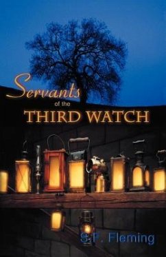 Servants of the Third Watch - Fleming, S. F.