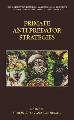 Primate Anti-Predator Strategies - Gursky, Sharon L. / Nekaris, K.A.I. (eds.)