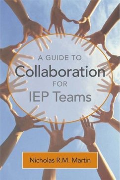 A Guide to Collaboration for IEP Teams - Martin, Nicholas