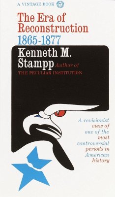 The Era of Reconstruction - Stampp, Kenneth M