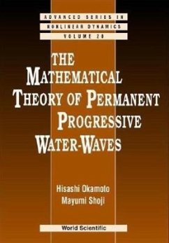 The Mathematical Theory of Permanent Progressive Water-Waves - Okamoto, Hisashi; Shoji, Mayumi