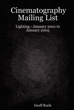 Cinematography Mailing List - Lighting - January 2001 to January 2005 - Boyle, Geoff