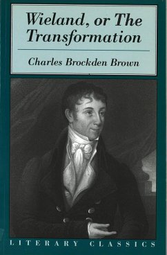 Wieland, or the Transformation - Brown, Charles Brockden