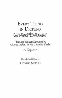 Every Thing in Dickens - Newlin, George