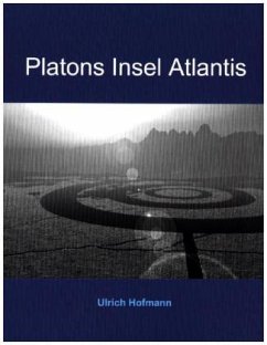 Platons Insel Atlantis - Hofmann, Ulrich