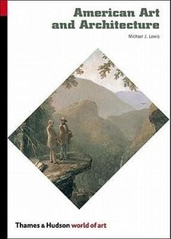 American Art and Architecture - Lewis, Michael J.