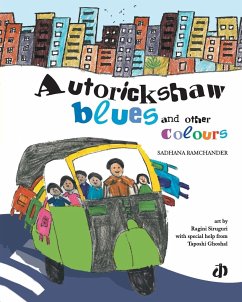 Autorickshaw Blues and Other Colours - Ramchander, Sadhana