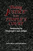 Doing Justice in the People's Court