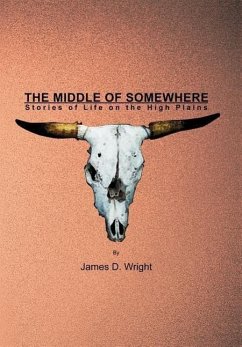 The Middle of Somewhere - Wright, James D