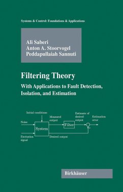Filtering Theory - Saberi, Ali;Stoorvogel, Anton A.;Sannuti, Peddapullaiah
