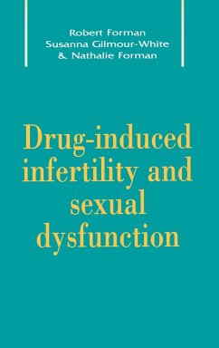 Drug-Induced Infertility and Sexual Dysfunction - Forman, Robert; Forman, Natalie; Robert G., Forman