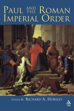 Paul and the Roman Imperial Order - Horsley, Richard A.