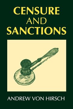 Censure and Sanctions - Von, Hirsch; Hirsch, Andrew Von