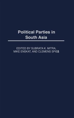 Political Parties in South Asia - Mitra, Subrata