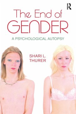 The End of Gender - Thurer, Shari L