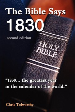The Bible Says 1830 - Tolworthy, Chris