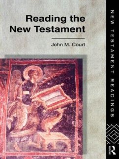 Reading the New Testament - Court, John