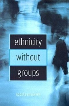 Ethnicity without Groups - Brubaker, Rogers