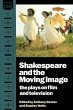 Shakespeare and the Moving Image - Bild 1