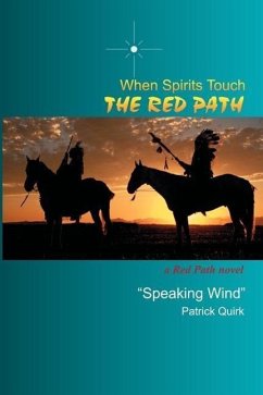 When Spirits Touch the Red Path - Quirk, Patrick