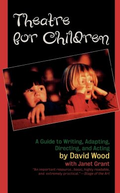 Theatre for Children - Wood, David; Grant, Janet