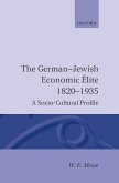 The German-Jewish Economic Élite 1820-1935