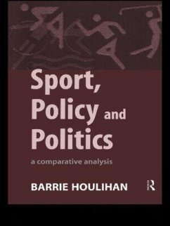 Sport, Policy and Politics - Houlihan, Barrie