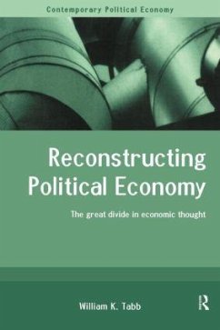 Reconstructing Political Economy - Tabb, William K