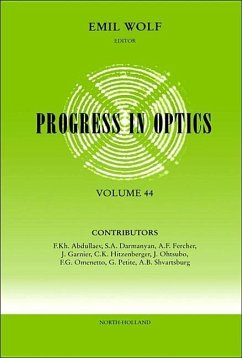 Progress in Optics: Volume 44 - Herausgegeben:Wolf, Emil