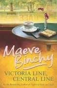 Victoria Line, Central Line - Binchy, Maeve