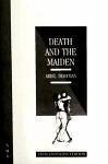 Death and the Maiden - Dorfman, Ariel