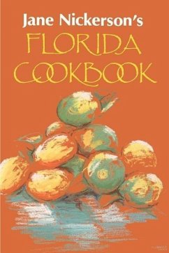 Jane Nickerson's Florida Cookbook - Nickerson, Jane