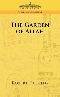The Garden of Allah - Hichens, Robert